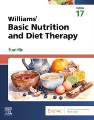 Title: Williams' Basic Nutrition & Diet Therapy, Author: Staci Nix MS