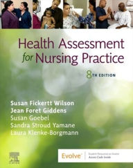 Title: Health Assessment for Nursing Practice, Author: Susan Fickertt Wilson PhD