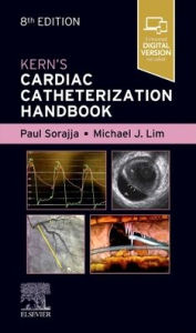 Title: Kern's Cardiac Catheterization Handbook, Author: Paul Sorajja MD