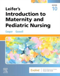 Title: Leifer's Introduction to Maternity and Pediatric Nursing, Author: Kim Cooper MSN