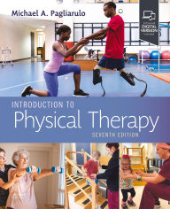 Title: Introduction to Physical Therapy - E-BOOK, Author: MA Pagliarulo PT
