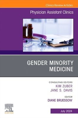 Gender Minority Medicine , An Issue of Physician Assistant Clinics