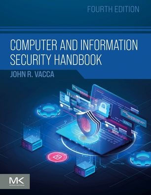 Computer and Information Security Handbook