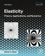 Elasticity: Theory, Applications, and Numerics