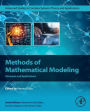 Methods of Mathematical Modeling: Advances and Applications