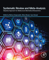 Title: Systematic Review and Meta-Analysis: Stepwise Approach for Medical and Biomedical Researchers, Author: Mahsa Ghajarzadeh