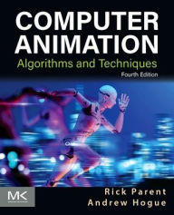 Title: Computer Animation: Algorithms and Techniques, Author: Andrew Hogue Ph.D.