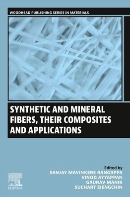 Synthetic and Mineral Fibers, Their Composites Applications