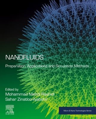 Nanofluids: Preparation, Applications and Simulation Methods