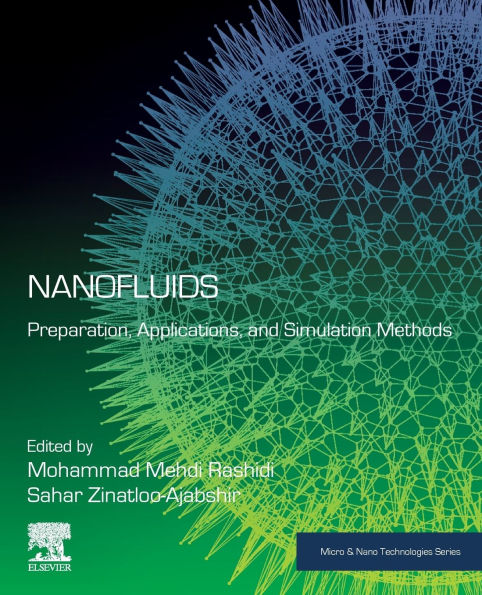 Nanofluids: Preparation, Applications and Simulation Methods