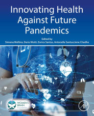 Title: Innovating Health Against Future Pandemics, Author: Simona Mellino