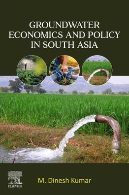 Groundwater Economics and Policy South Asia