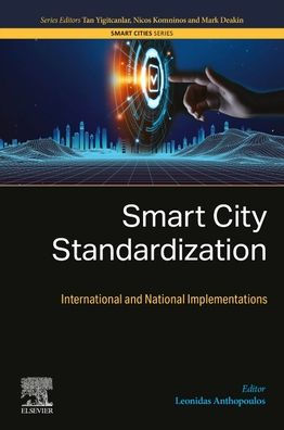 Smart City Standardization: International and National Implementations