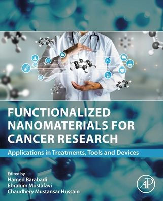 Functionalized Nanomaterials for Cancer Research: Applications Treatments, Tools and Devices