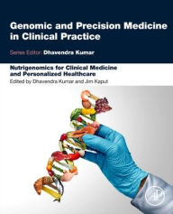Title: Nutrigenomics for Clinical Medicine and Personalized Healthcare, Author: Jim Kaput