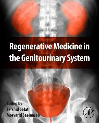 Regenerative Medicine the Genitourinary System