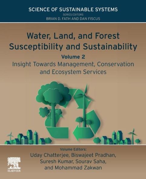 Water, Land, and Forest Susceptibility Sustainability, Volume 2: Insight Towards Management, Conservation Ecosystem Services