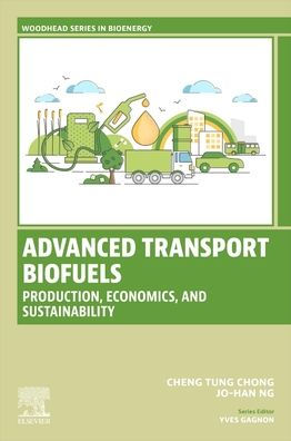 Advanced Transport Biofuels: Production, Economics, and Sustainability