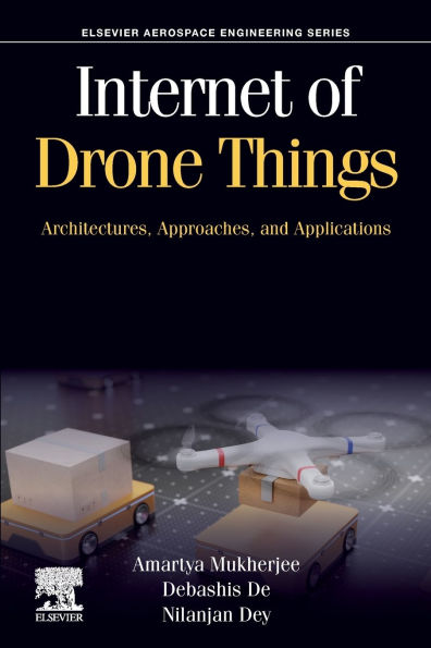 Internet of Drone Things: Architectures, Approaches, and Applications