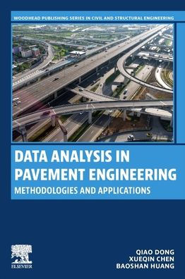 Data Analysis Pavement Engineering: Methodologies and Applications