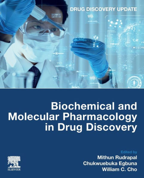 Biochemical and Molecular Pharmacology Drug Discovery