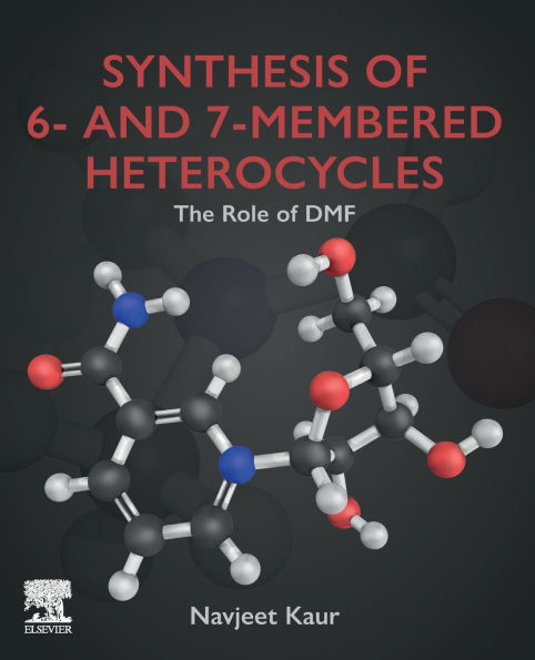 Synthesis of 6- and 7-Membered Heterocycles: The Role DMF