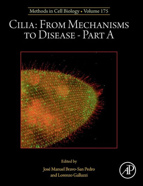 Cilia: From Mechanisms to Disease-Part A
