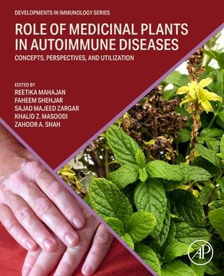 Role of Medicinal Plants Autoimmune Diseases: Concepts, Perspectives, and Utilization