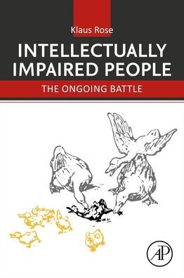 Intellectually Impaired People: The Ongoing Battle