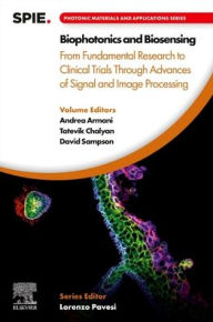 Title: Biophotonics and Biosensing: From Fundamental Research to Clinical Trials Through Advances of Signal and Image Processing, Author: Andrea Armani