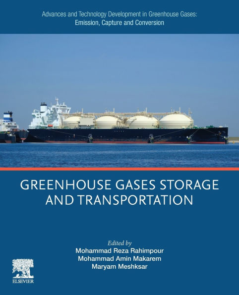 Advances and Technology Development Greenhouse Gases: Emission, Capture Conversion: Gases Storage Transportation