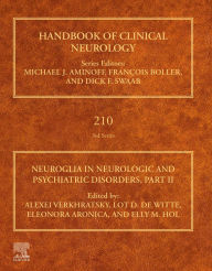 Title: Neuroglia in Neurologic and Psychiatric Disorders, Part II, Author: Alexei Verkhratsky