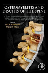 Ebook gratis italiano download cellulari Osteomyelitis and Discitis of the Spine: A Guide for the Management of Infectious Etiology of the Vertebral Column and Neurological Components 9780443191336 RTF PDB by Dia R Halalmeh, Marc Moisi (English Edition)