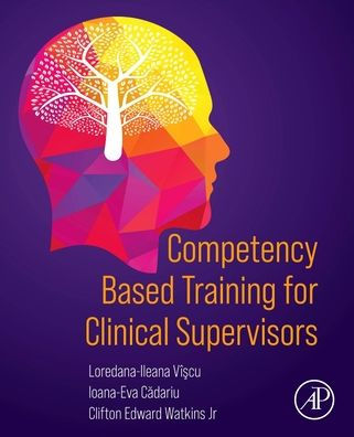 Competency Based Training for Clinical Supervisors