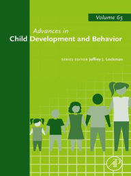 Title: Advances in Child Development and Behavior, Author: Jeffrey J. Lockman