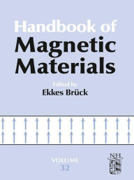 Title: Handbook of Magnetic Materials, Author: Ekkes H. Brück