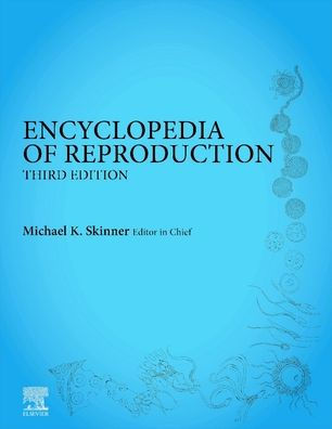 Encyclopedia of Reproduction