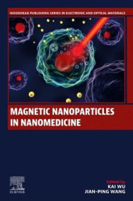 Title: Magnetic Nanoparticles in Nanomedicine, Author: Elsevier Science