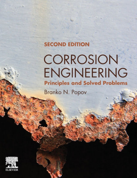 Corrosion Engineering: Principles and Solved Problems