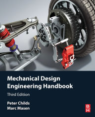 Title: Mechanical Design Engineering Handbook, Author: Peter Childs BSc.(Hons)