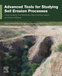 Advanced Tools for Studying Soil Erosion Processes: Erosion Modelling, Soil Redistribution Rates, Advanced Analysis, and Artificial Intelligence
