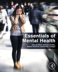 Title: Essentials of Mental Health, Author: Jahangir Moini MD