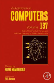 Title: Role of Internet of Things and Machine Learning in Smart Healthcare, Author: Suyel Namasudra
