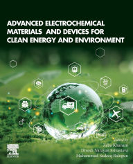 Amazon book download ipad Advanced Electrochemical Materials and Devices for Clean Energy and Environment in English ePub by Zeba Khanam, Divesh Narayan Srivastava, Muhammad-Sadeeq Balogun Adetunji
