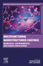 Multifunctional Nanostructured Coatings: Biomedical, Environmental, and Energy Applications