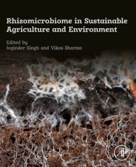 Title: Rhizomicrobiome in Sustainable Agriculture and Environment, Author: Elsevier Science