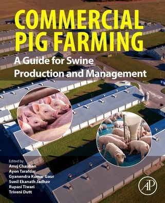 Commercial Pig Farming: A Guide for Swine Production and Management