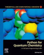Python for Quantum Chemistry: A Full Stack Programming Guide