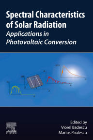 Ebook for psp free download Spectral Characteristics of Solar Radiation: Applications in Photovoltaic Conversion
