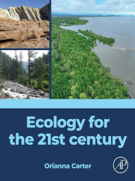 Title: Ecology for the 21st century, Author: Orianna Carter